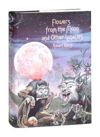 Flowers from the Moon and Other Lunacies