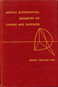 METRIC DIFFERENTIAL GEOMETRY OF CURVES AND SURFACES.