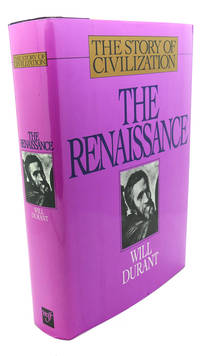 image of THE RENAISSANCE : A History of Civilization in Italy from 1304-1576 A. D.