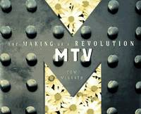 MTV: The Making of a Revolution