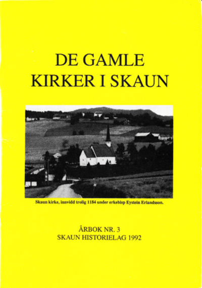 De gamle kirker i Skaun.