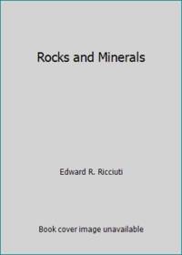 Rocks and Minerals
