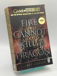 Fire Cannot Kill a Dragon