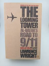 The Looming Tower: Al Qaeda's Road to 9/11