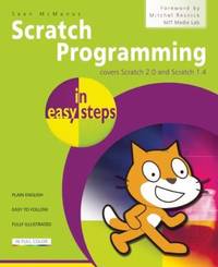 Scratch Programming : Covers Scratch 2.0 and Scratch 1.4