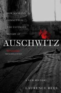 Auschwitz : A New History