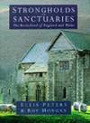 Strongholds and Sanctuaries: The Borderland of England and Wales by Ellis Peters - Hardcover - 1993 - from Bookbarn (SKU: 821248)