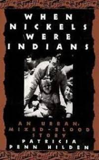 WHEN NICKELS WERE INDIANS PB (Smithsonian Series in Native American Literatures)