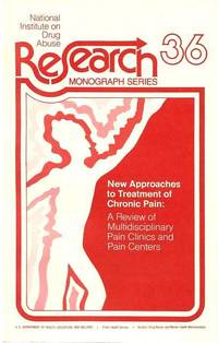 New Approaches to Treatment of Chronic Pain: a Review of Multidisciplinary Pain Clinics and Pain...