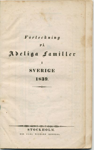 Förteckning på adeliga familler i Sverige 1839.