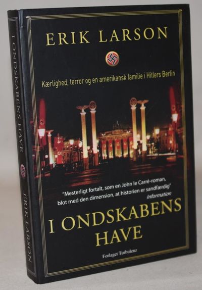 I ondskabens have - Kærlighed, terror og en…