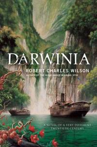 Darwinia : A Novel of a Very Different Twentieth Century