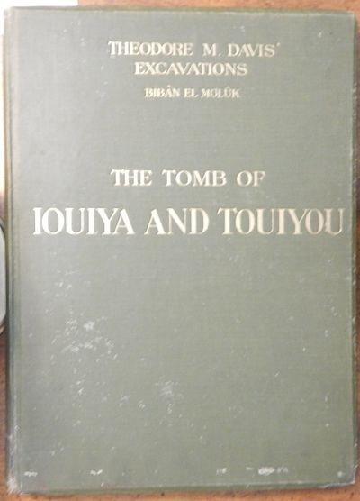 The Tomb of Iouiya and Touiyou