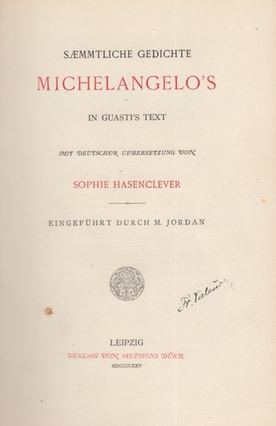 Sæmmtliche gedichte Michelangelo’s in guasti’s…