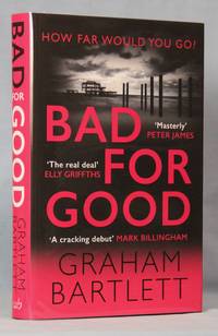 cover of Bad for Good (Signed, Limited UK Edition)