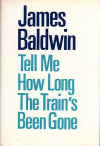 image of Tell me How Long the Train's Been Gone