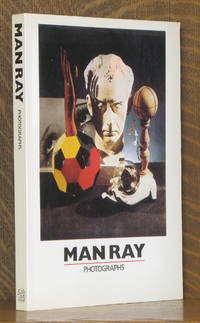 MAN RAY PHOTOGRAPHS by Man Ray, intro by Jean-Hubert Martin - 1987