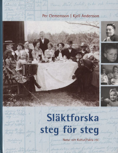 SLÄKTFORSKA STEG FÖR STEG.