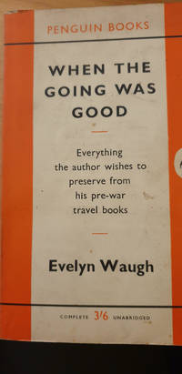 cover of When the going was good
