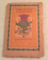 THE SCOTS&#039; CALENDAR by Cecil Palmer - 1915