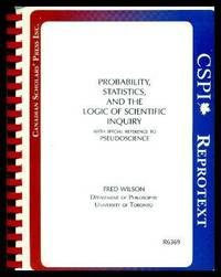 image of PROBABILITY STATISTICS AND THE LOGIC OF SCIENTIFIC INQUIRY - with special reference to Pseudoscience