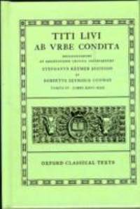 AB Urbe Condita: Volume IV: Books XXVI-XXX