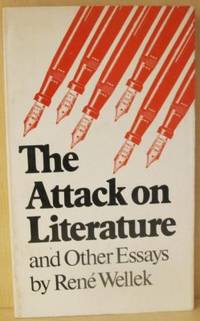 The Attack on Literature and Other Essays