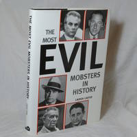 cover of The Most Evil Mobsters in History