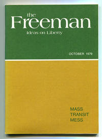 The Freeman: A Monthly Journal of Ideas on Liberty Vol. 29, No. 10 (October 1979)