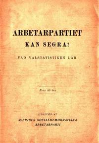 Arbetarpartiet kan segra! Vad valstatistiken lär.