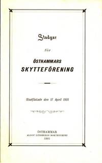 Stadgar för Östhammars skytteförening.…