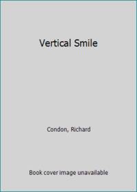 Vertical Smile by Condon, Richard - 1972