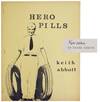 Hero Pills: Stories 1968-69 (Signed First Edition)