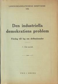 Den industriella demokratiens problem. Förslag…