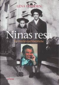 Ninas resa. En överlevnadsberättelse.