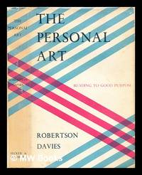 The personal art : reading to good purpose