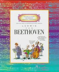 GETTING TO KNOW THE WORLD&#039;S GREATEST COMPOSERS:BEETHOVEN by M