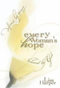 Every Woman's Hope: Defined by Grace, Beloved by God