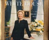 An Invitation to the White House: At Home With History: Hillary Rodham Clinton