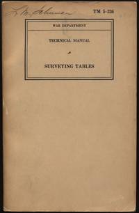 Technical Manual:  Surveying Tables (TM 5-236)