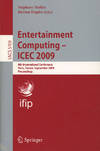 Entertainment Computing -- ICEC 2009; 8th International Conference; Paris, France, September 3-5, 2009, Proceedings