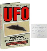 UFO 1947-1997 From Arnold to the Abductees: Fifty Years of Flying Saucers; A Comprehensive Exploration of the World's Greatest Mystery