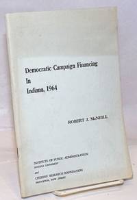 image of Democratic Campaign Financing in Indiana, 1964