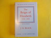 The Reign of Elizabeth 1558-1603 (Oxford History of England)