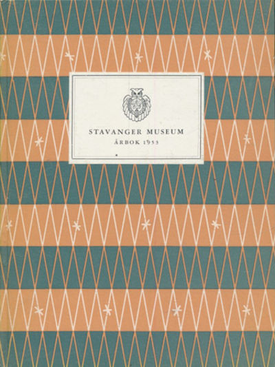 STAVANGER MUSEUM.  Ãrbok