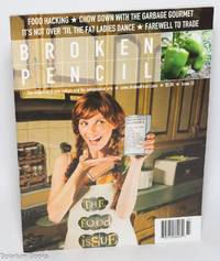 Broken Pencil: The Magazine of Zine Culture and the Independent Arts. Issue 33, The Food Issue