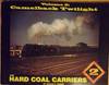 VOLUME 2: CAMELBACK TWILIGHT: THE HARD COAL CARRIERS