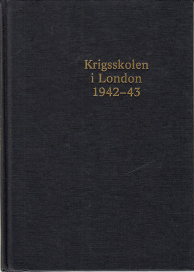 Krigsskolen i London 1942-43.