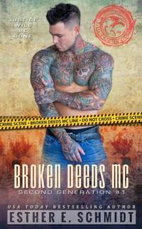 Broken Deeds MC: Second Generation #1