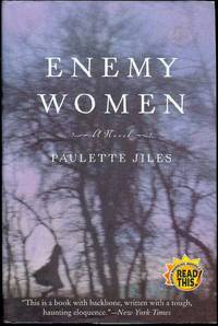 Enemy Women by Paulette Jiles - 2002